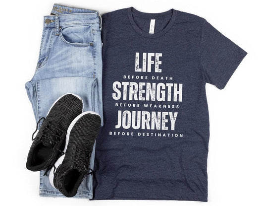 Life Strength and Journey, Life Before Death, Strength Before Weakness, Way of Kings Immortal Words, Bookish Gift, Fantasy Unisex T-shirt