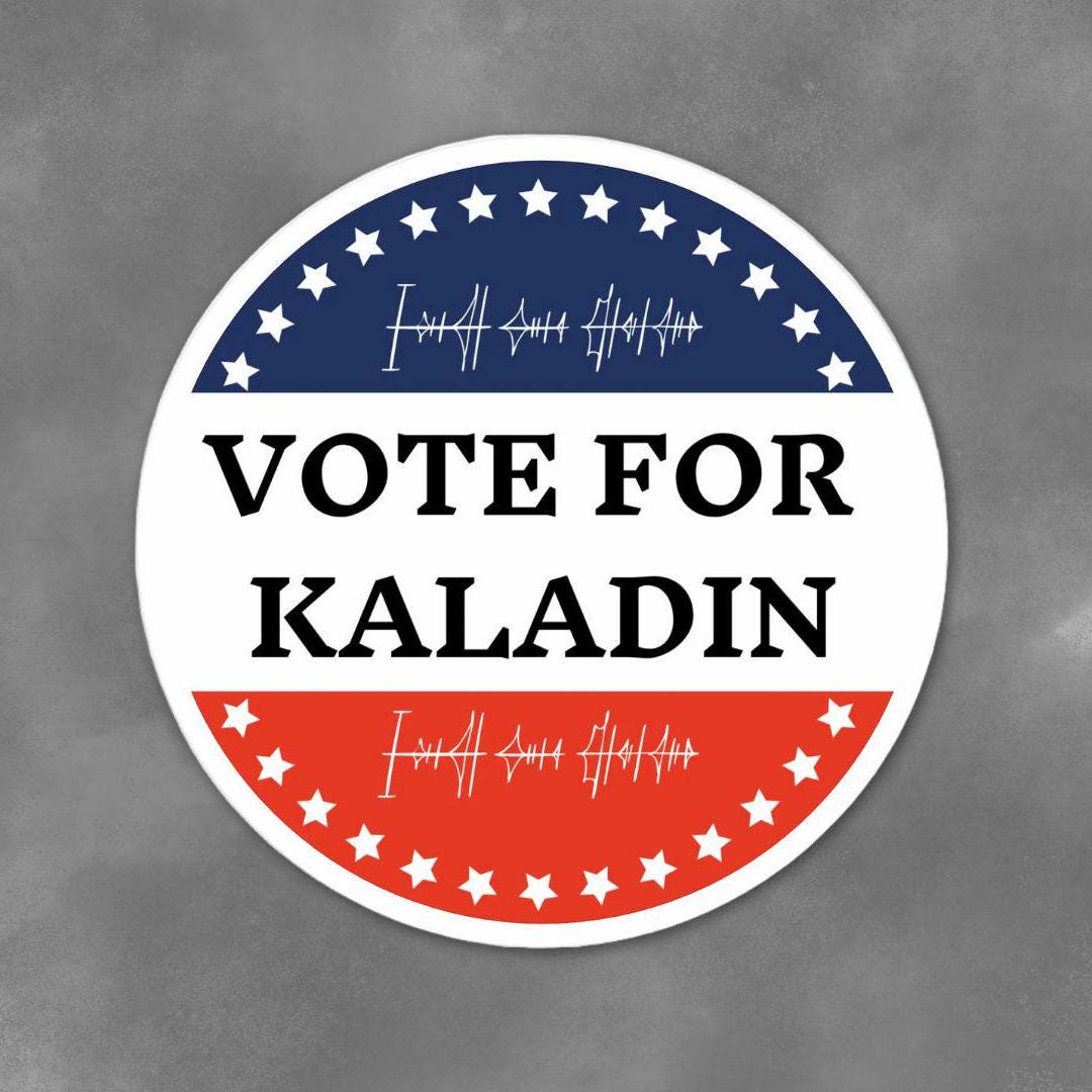 Vote For Kaladin Sticker, Political Campaign Decal, Women's Script, Laptop Sticker, Bumper Sticker, Geeky Gift, Round Stickers