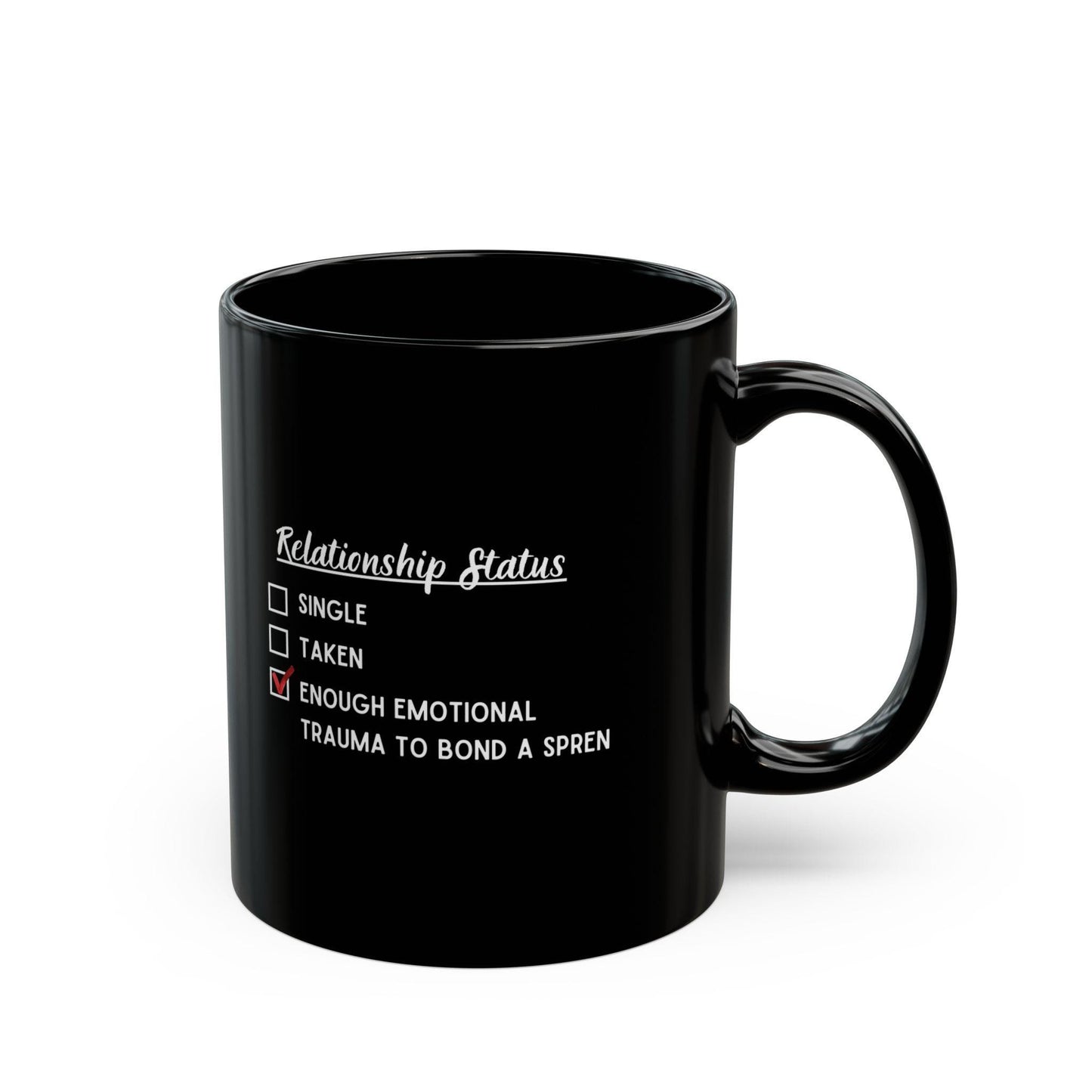 Cosmere Relationship Status, Single Taken Emotional Trauma Spren Bond, Coffee Cup or Tea Mug, Home Office Decor, Funny Gift Idea