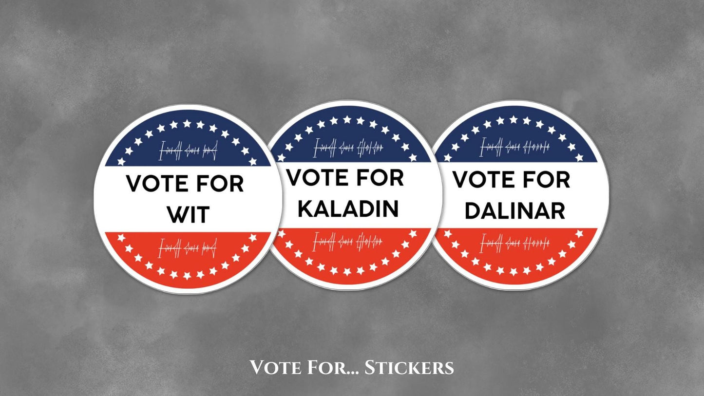 Vote for Kaladin Wit or Dalinar Stickers, Inspired by Brandon Sanderson, Cosmere Readers, Lovers of Kaladin, Dalinar, Wit, Laptop Decals