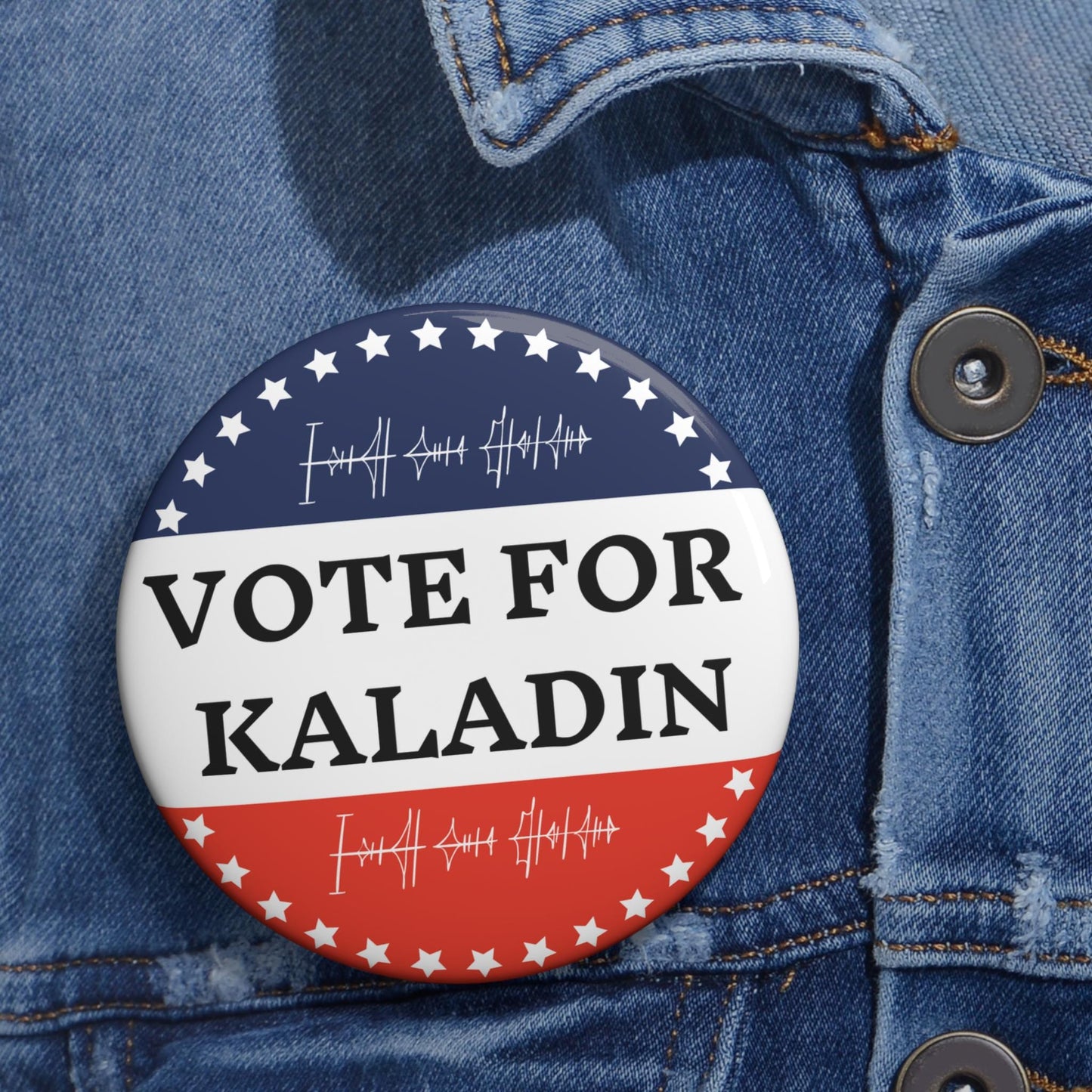 Vote For Kaladin Custom Pin Buttons, The Windrunner’s Choice, Bridge Four Pride, Stormlight Archive Fan Favorite