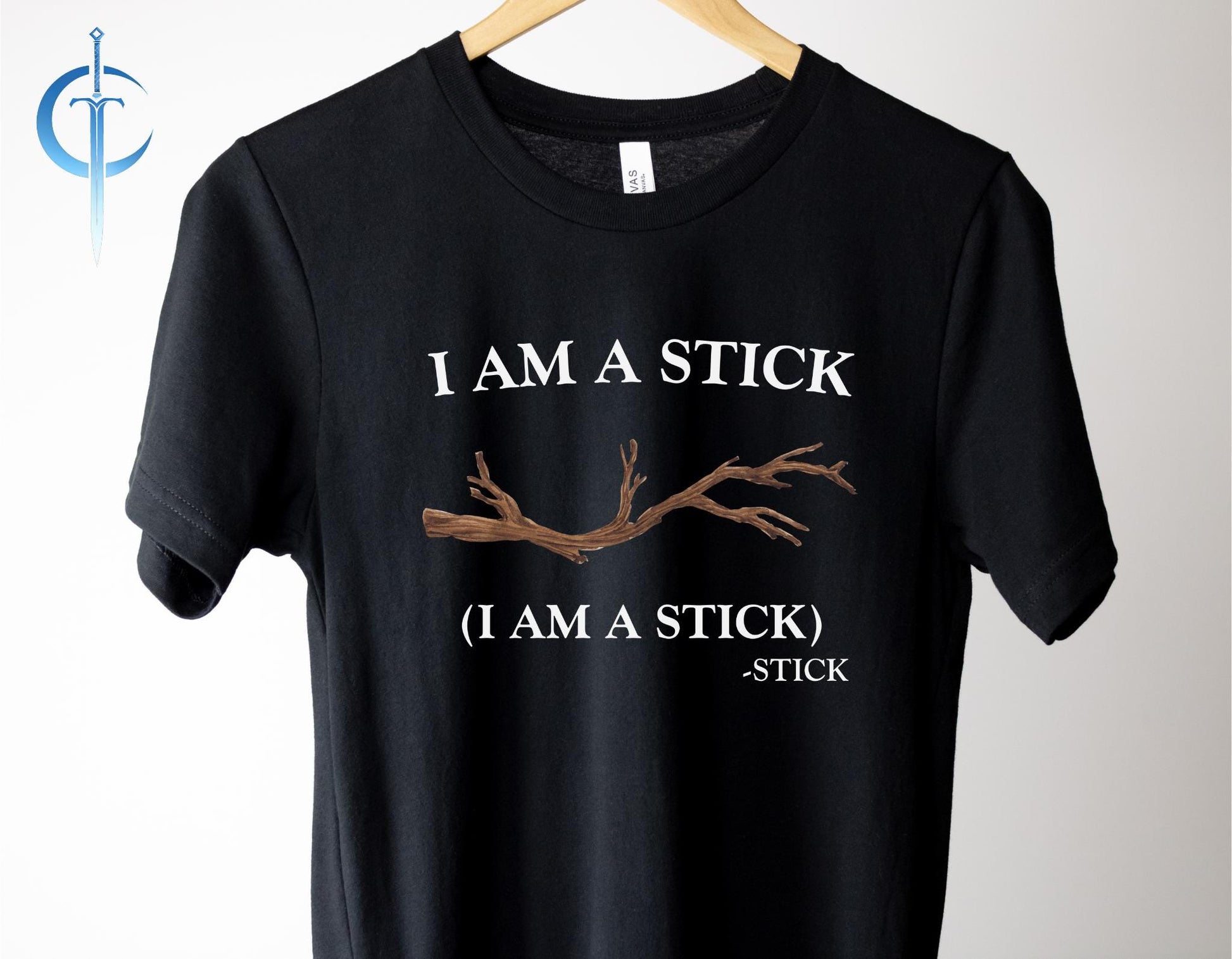 I AM A STICK Unisex Tee, Funny Quote Stick T-Shirt, Humorous I am a Stick Shirt, Stick Graphic Top, Sarcastic Tee for Him Her